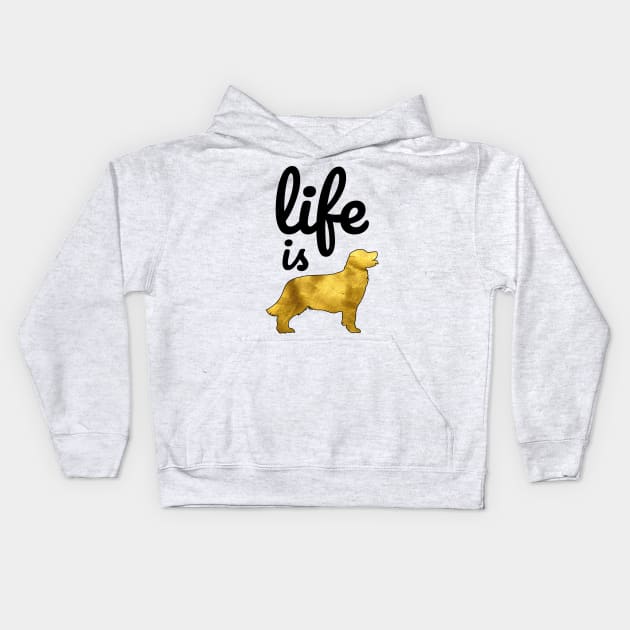 Golden Retriever Dog Gift Shirt Life Is Golden Kids Hoodie by teeleoshirts